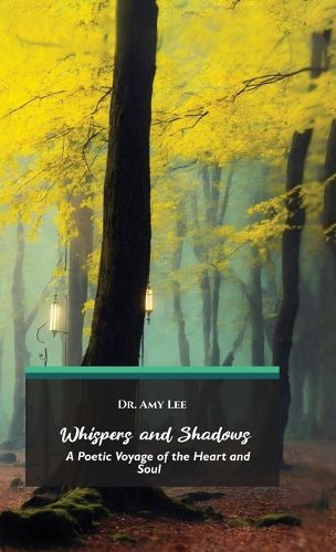 Cover image for Whispers and Shadows, A Poetic Voyage of the Heart and Soul