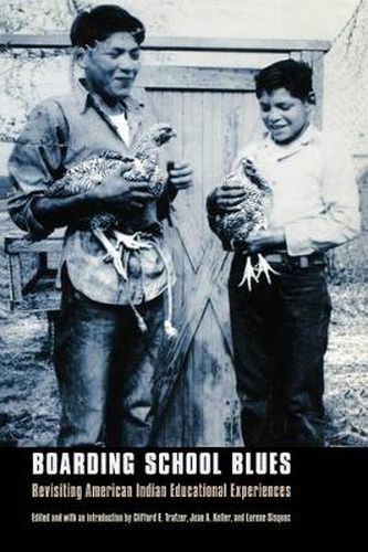 Cover image for Boarding School Blues: Revisiting American Indian Educational Experiences