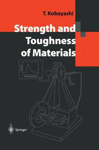 Cover image for Strength and Toughness of Materials