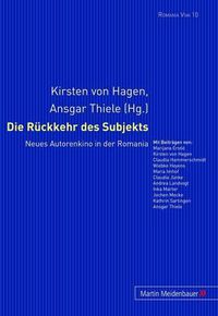 Cover image for Die Rueckkehr Des Subjekts: Neues Autorenkino in Der Romania