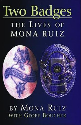 Cover image for Two Badges: The Lives of Mona Ruiz