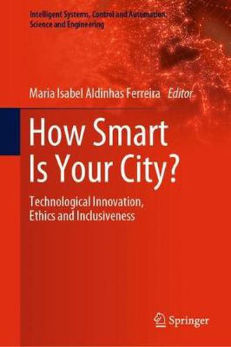 Cover image for How Smart Is Your City?: Technological Innovation, Ethics and Inclusiveness