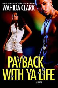 Cover image for Payback With Ya Life
