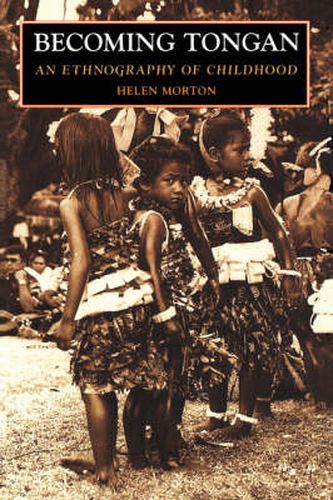 Cover image for Becoming Tongan: An Ethnography of Childhood