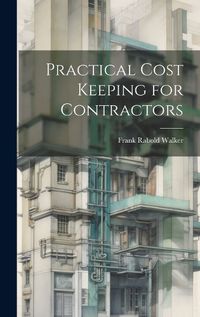 Cover image for Practical Cost Keeping for Contractors