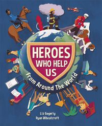 Cover image for Heroes Who Help Us From Around the World