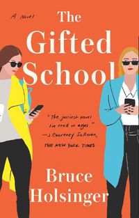 Cover image for The Gifted School: A Novel