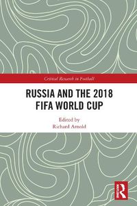 Cover image for Russia and the 2018 FIFA World Cup