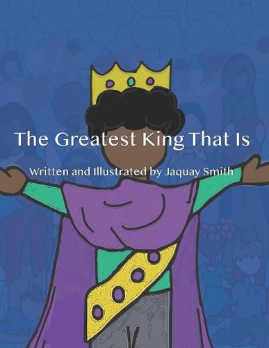 Cover image for The Greatest King That Is