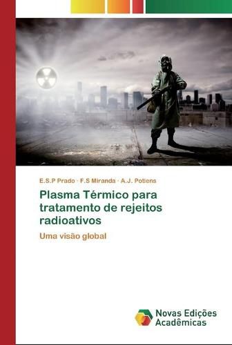 Plasma Termico para tratamento de rejeitos radioativos