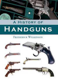 Cover image for A History of Handguns