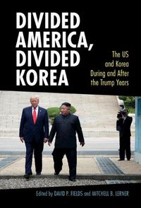 Cover image for Divided America, Divided Korea