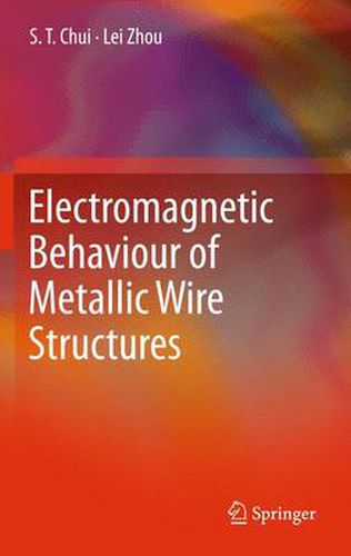 Cover image for Electromagnetic Behaviour of Metallic Wire Structures