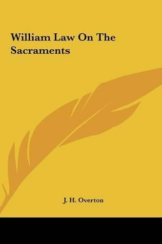 Cover image for William Law on the Sacraments