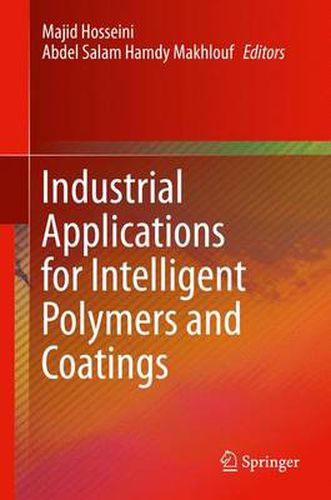 Industrial Applications for Intelligent Polymers and Coatings