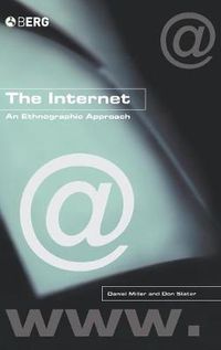 Cover image for The Internet: An Ethnographic Approach