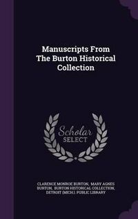 Cover image for Manuscripts from the Burton Historical Collection