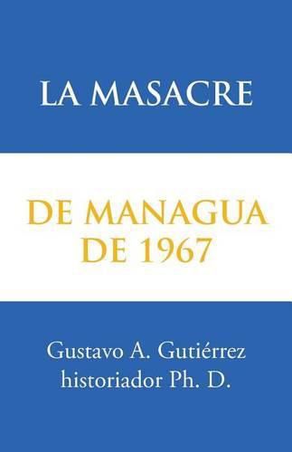 La masacre de Managua de 1967