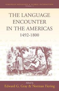 Cover image for The Language Encounter in the Americas, 1492-1800
