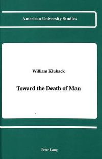 Cover image for Toward the Death of Man