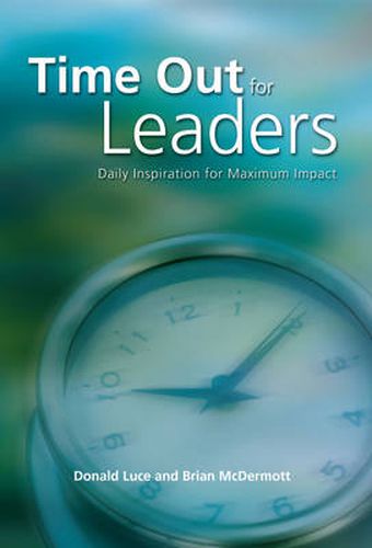 Cover image for Time out for Leaders: Daily Inspiration for Maximum Impact