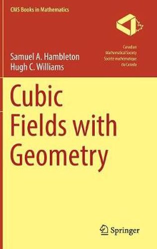 Cubic Fields with Geometry