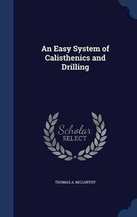 Cover image for An Easy System of Calisthenics and Drilling