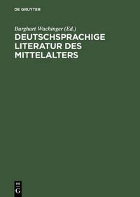 Cover image for Deutschsprachige Literatur des Mittelalters: Studienauswahl aus dem 'Verfasserlexikon' (Band 1-10)