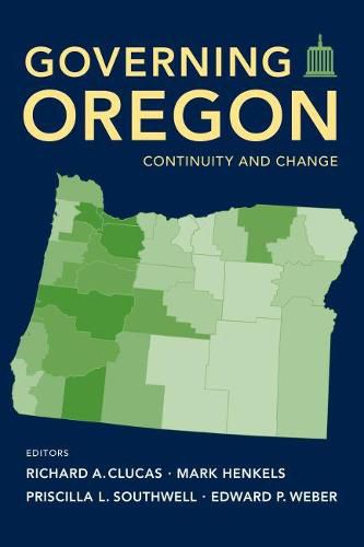 Governing Oregon: Contituity and Change