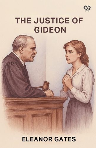 Cover image for The Justice Of Gideon (Edition1)