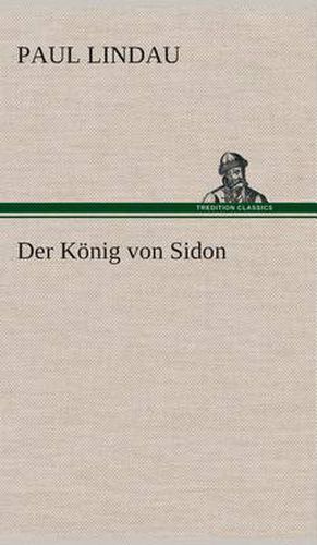 Cover image for Der Koenig von Sidon