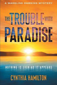 Cover image for The Trouble with Paradise