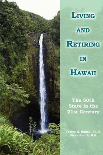 Cover image for Living and Retiring in Hawaii