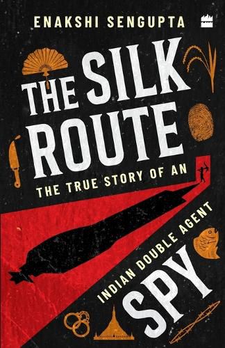 Cover image for The Silk Route Spy