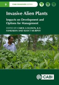 Cover image for Invasive Alien Plants: Impacts on Development and Options for Management