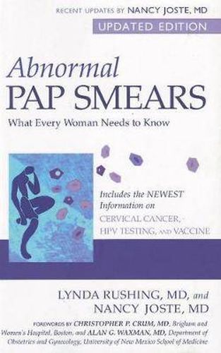 Abnormal Pap Smears: What Every Woman Needs to Know