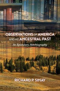 Cover image for Observations of America and My Ancestral Past