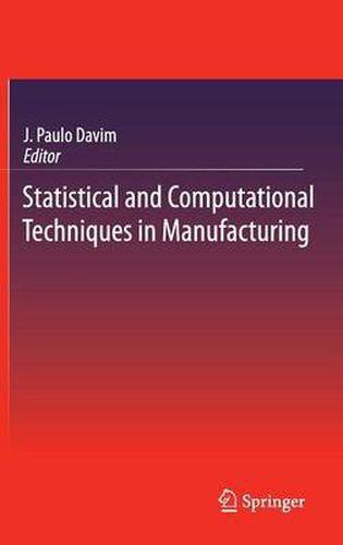 Cover image for Statistical and Computational Techniques in Manufacturing