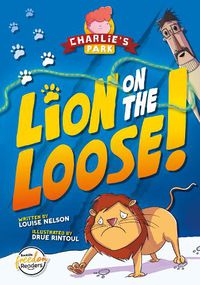 Cover image for Lion on the Loose (Charlie's Park #1)