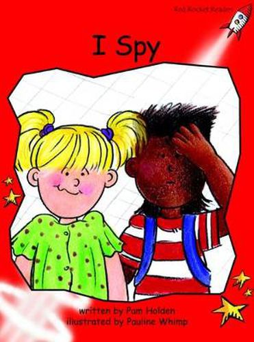 Cover image for Red Rocket Readers: Early Level 1 Fiction Set B: I Spy (Reading Level 5/F&P D Level)