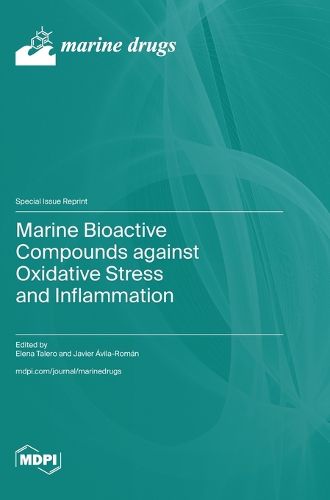 Cover image for Marine Bioactive Compounds against Oxidative Stress and Inflammation