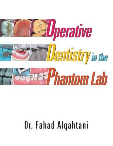 Cover image for Operative Dentistry in the Phantom Lab