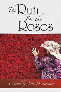 Cover image for The Run For the Roses