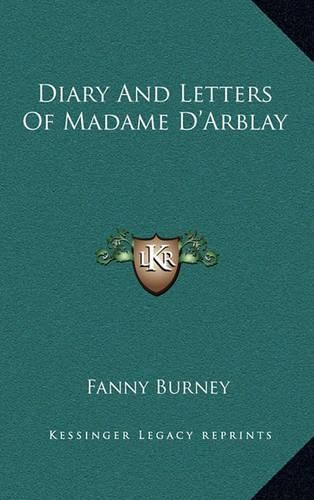 Diary and Letters of Madame D'Arblay