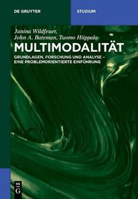 Cover image for Multimodalitat: Grundlagen, Forschung Und Analyse - Eine Problemorientierte Einfuhrung