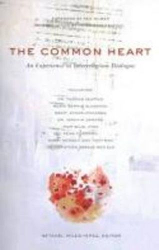 Cover image for The Common Heart: An Experience of Interreligious Dialogue
