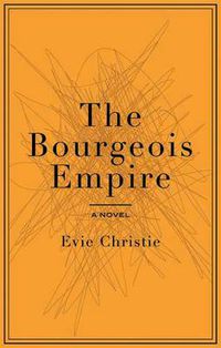 Cover image for Bourgeois Empire