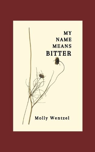Cover image for My Name Means Bitter