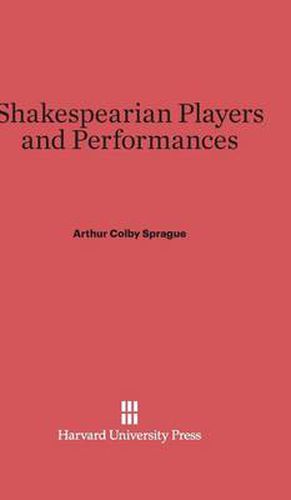 Shakespearian Players and Performances