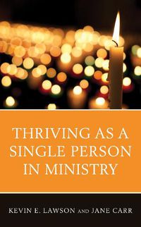 Cover image for Thriving as a Single Person in Ministry